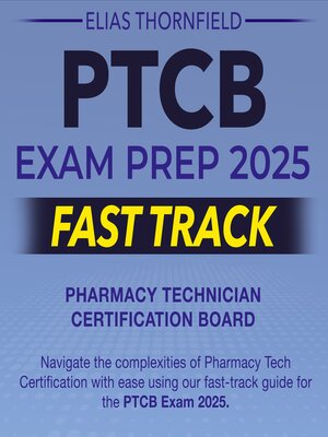 cover image of PTCB Exam Prep 2025 Fast Track